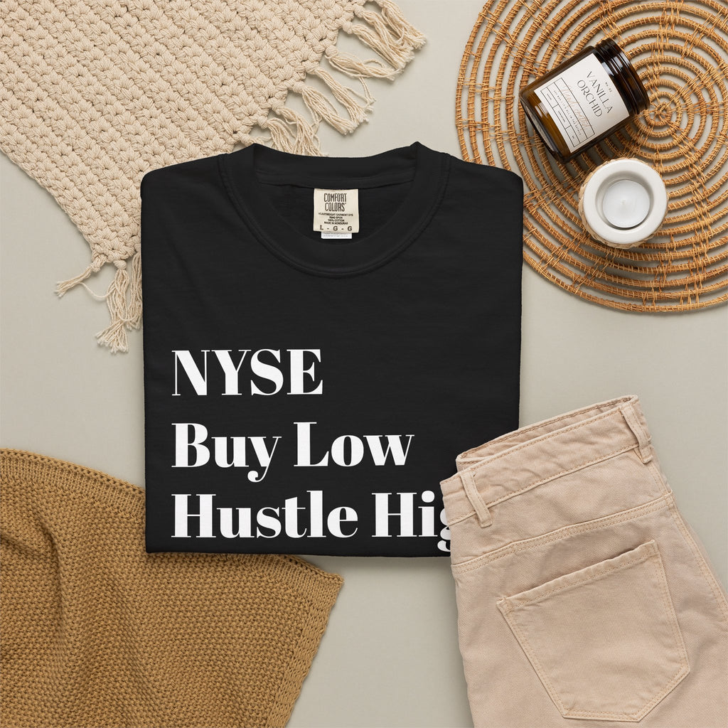 NYSE Buy Low - Hustle High - Tee Shirt