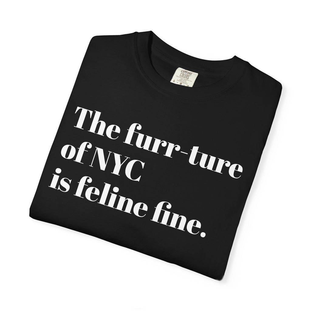 The furr-ture of NYC is feline fine. Tee Shirt
