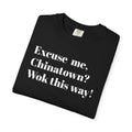 Excuse me, Chinatown? Wok this way! - Tee Shirt