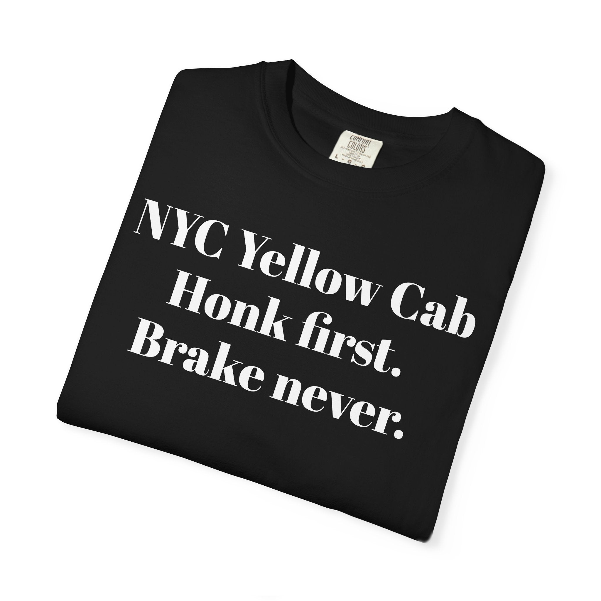 NYC Yellow Cab Honk first. Brake never.