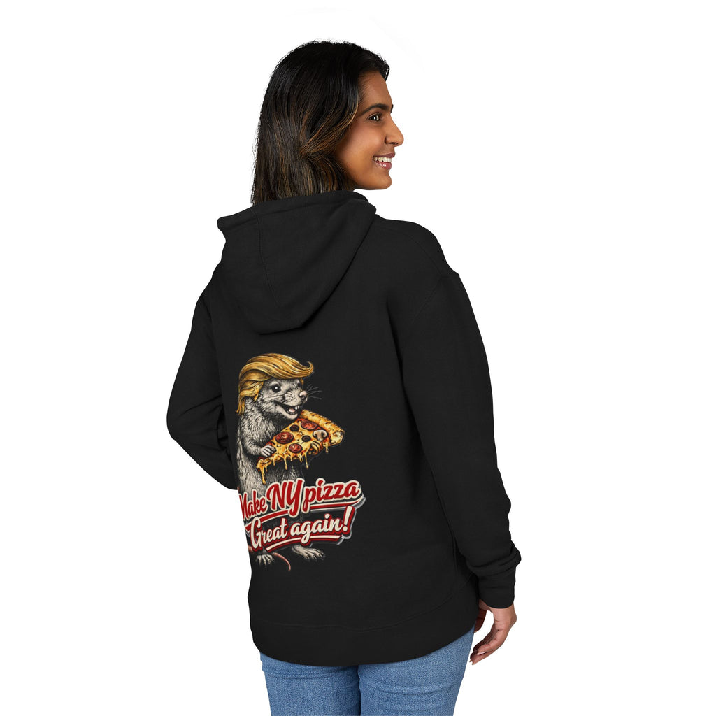 Hoodie — "NYC Where the Rats Eat Better" / Make NY Pizza Great Again Graphic