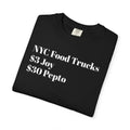NYC Food Trucks - $3 Joy - $30 Pepto - Tee Shirt