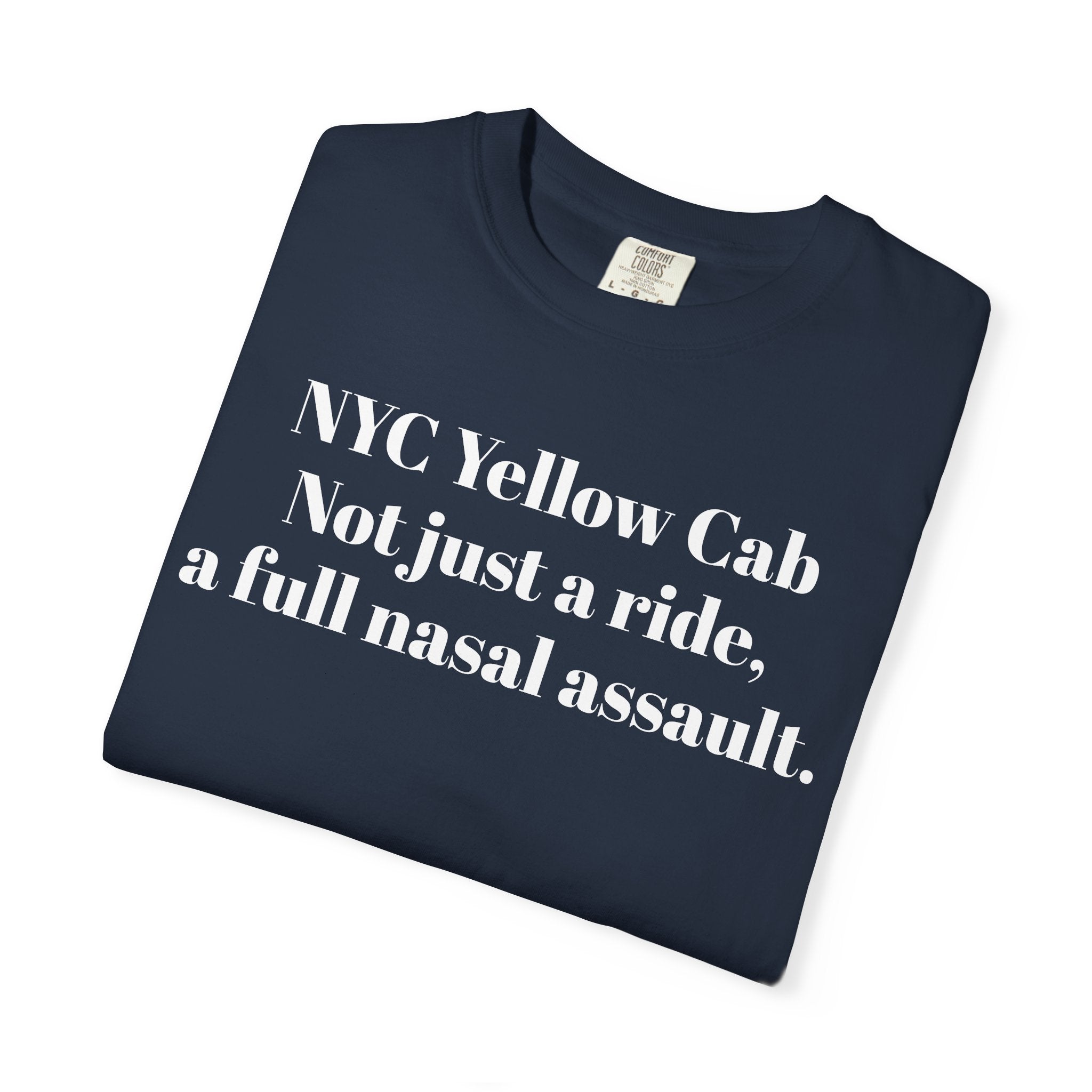 NYC Yellow Cab. Not just a ride, a full nasal assault.