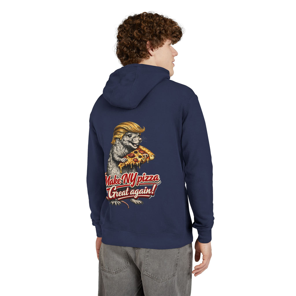 Hoodie — "NYC Where the Rats Eat Better" / Make NY Pizza Great Again Graphic