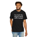 New York City - Sleep Is A Myth - Coffee Is Gospel - Tee Shirt