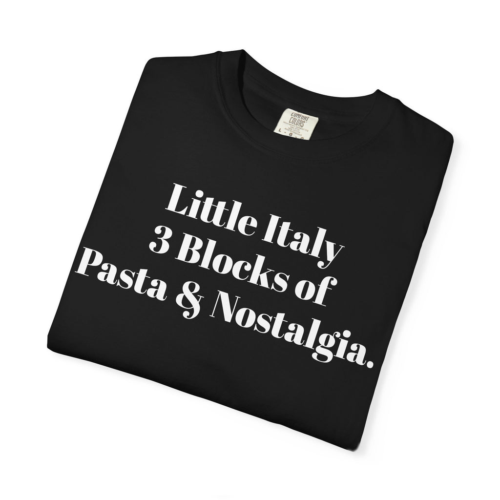 Little Italy 3 Blocks of Pasta & Nostalgia