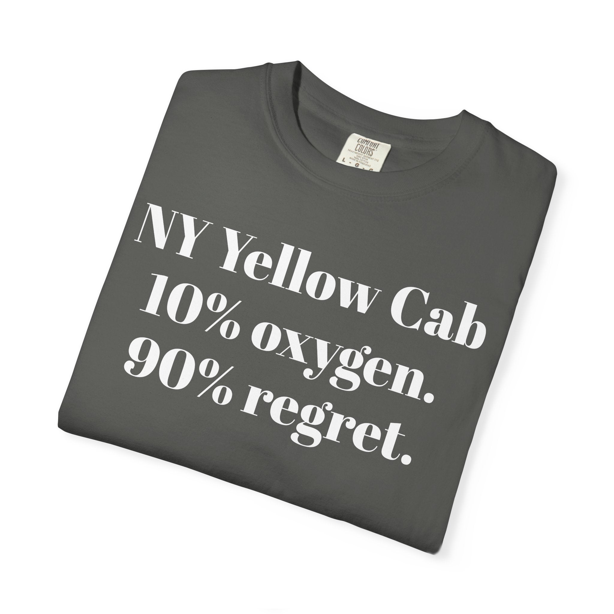 NY Yellow Cab 10% oxygen. 90% regret.