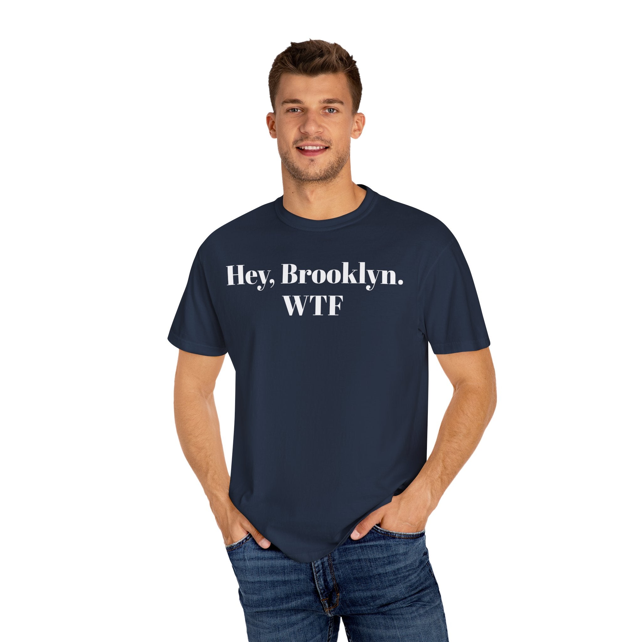 Hey, Brooklyn. WTF