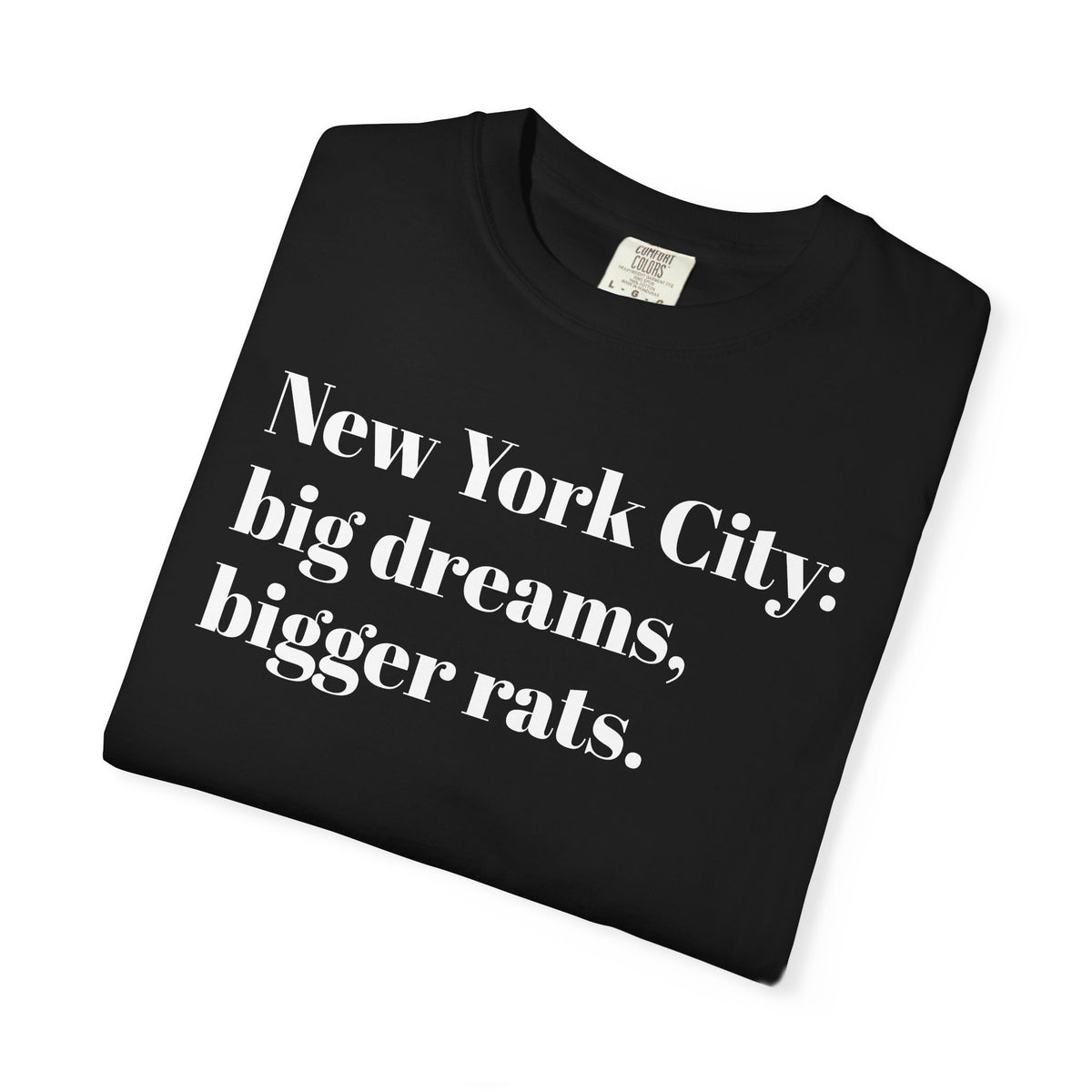 New York City - Dreams Here - So Are Rats - Tee Shirt