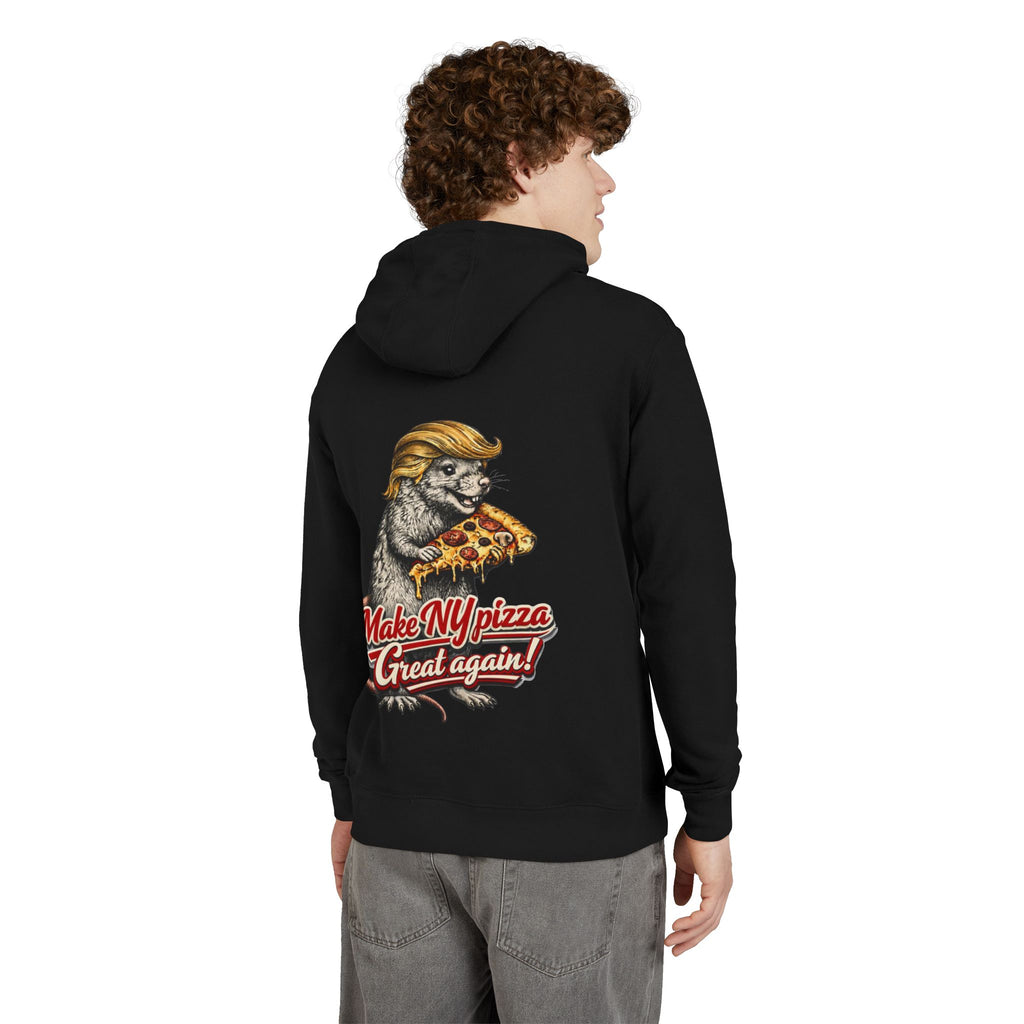 Hoodie — "NYC Where the Rats Eat Better" / Make NY Pizza Great Again Graphic