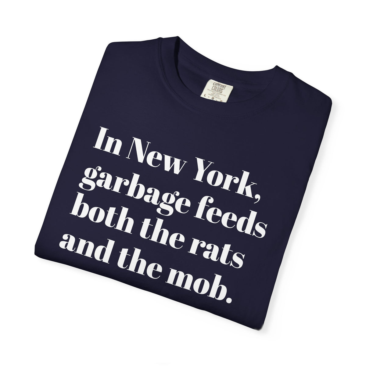 In New York - Garbage Feeds Both - The Rats And The Mob