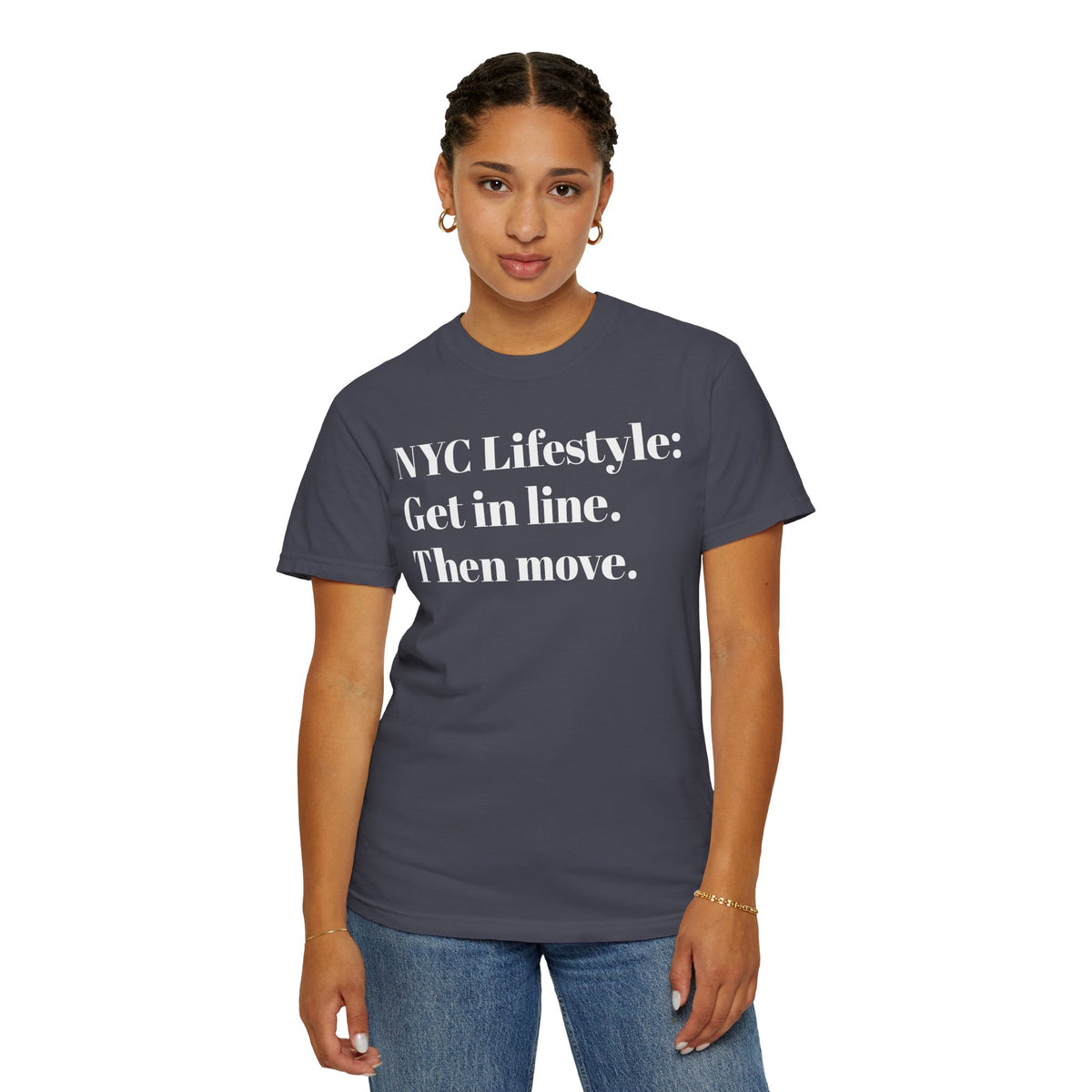NYC Lifestyle Get in line. Then move. Tee Shirt