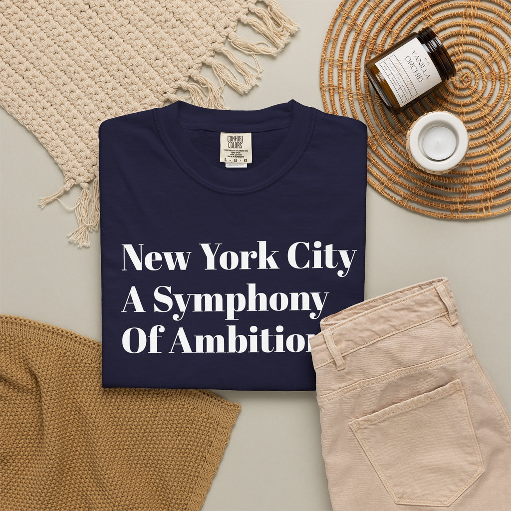 New York City - A Symphony Of Ambition - Tee Shirt