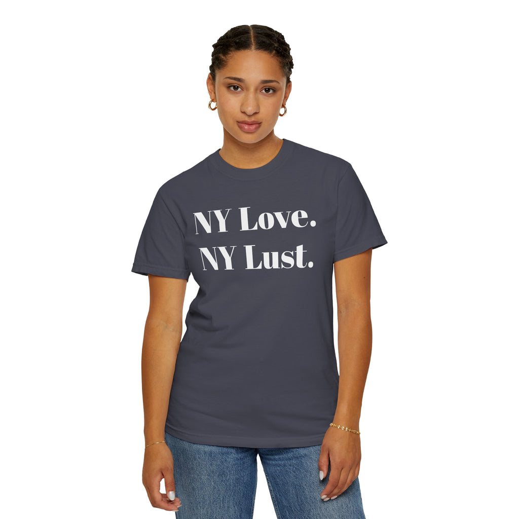 NY Love. NY Lust. Tee Shirt