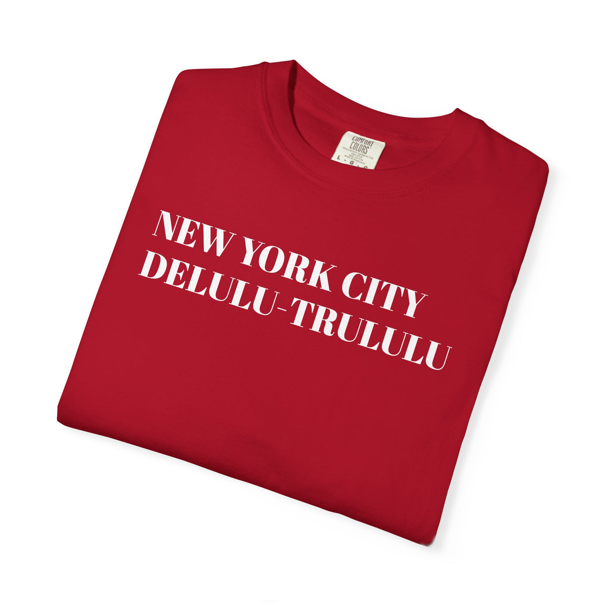 New York City. Delulu-Trululu. Tee Shirt