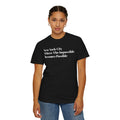 New York City - Where The Impossible - Becomes Possible - Tee Shirt