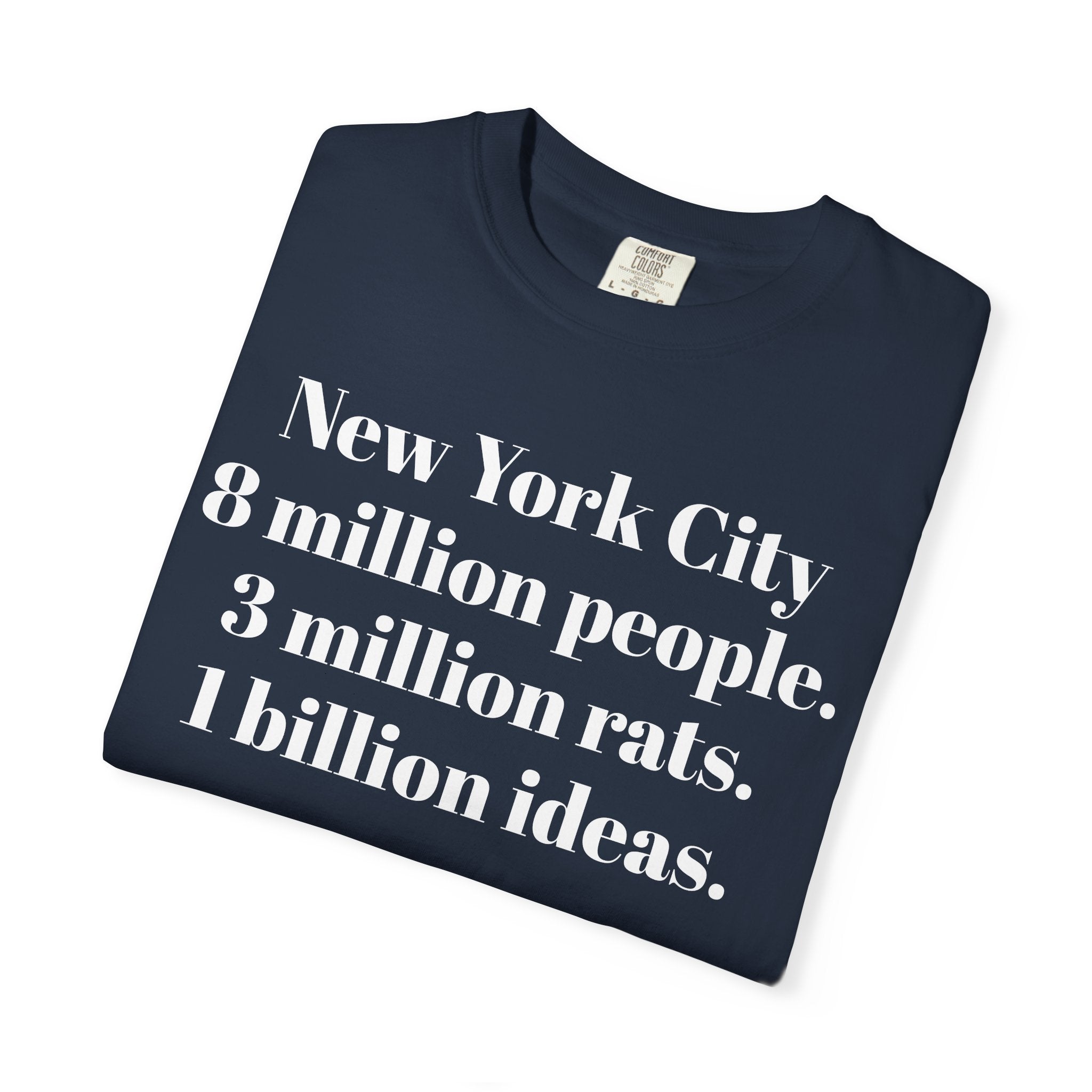 New York City. 8 million people. 3 million rats. 1 billion ideas.