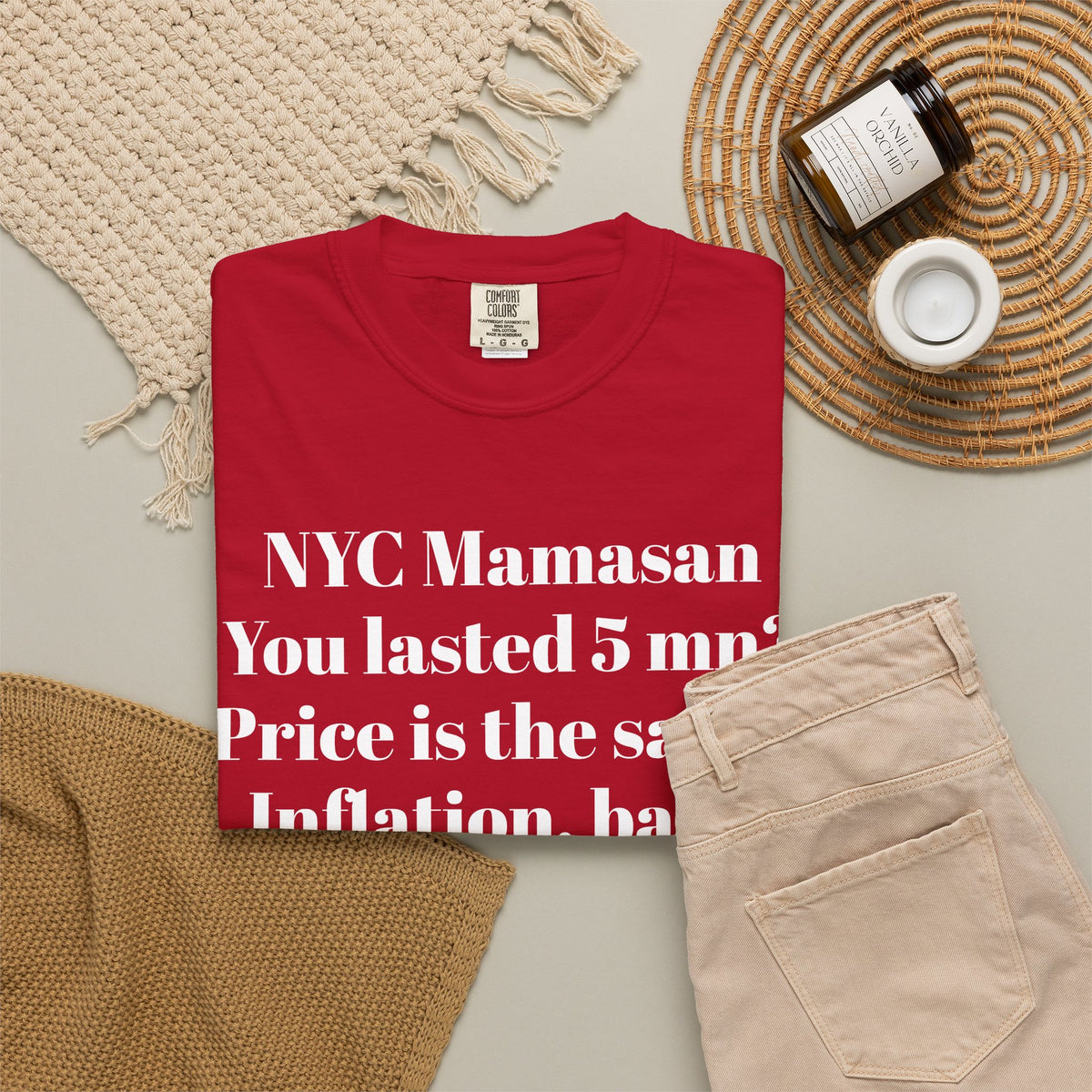NYC Mamasan - You last 5mn? Price the same. Inflation Baby. Tee Shirt