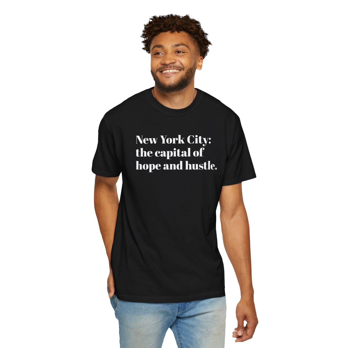 NYC - The Capital Of Hope And Hustle - Tee Shirt