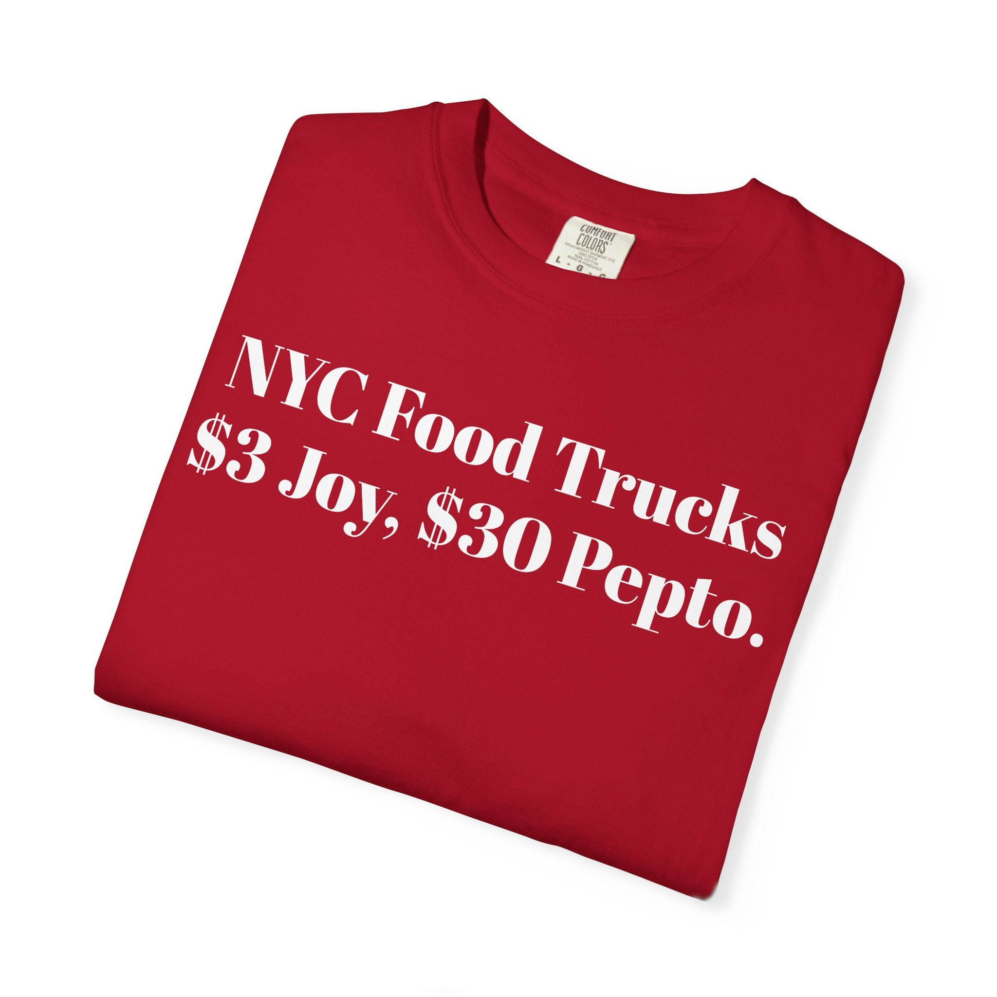 NYC Food Trucks. $3 Joy, $30 Pepto.