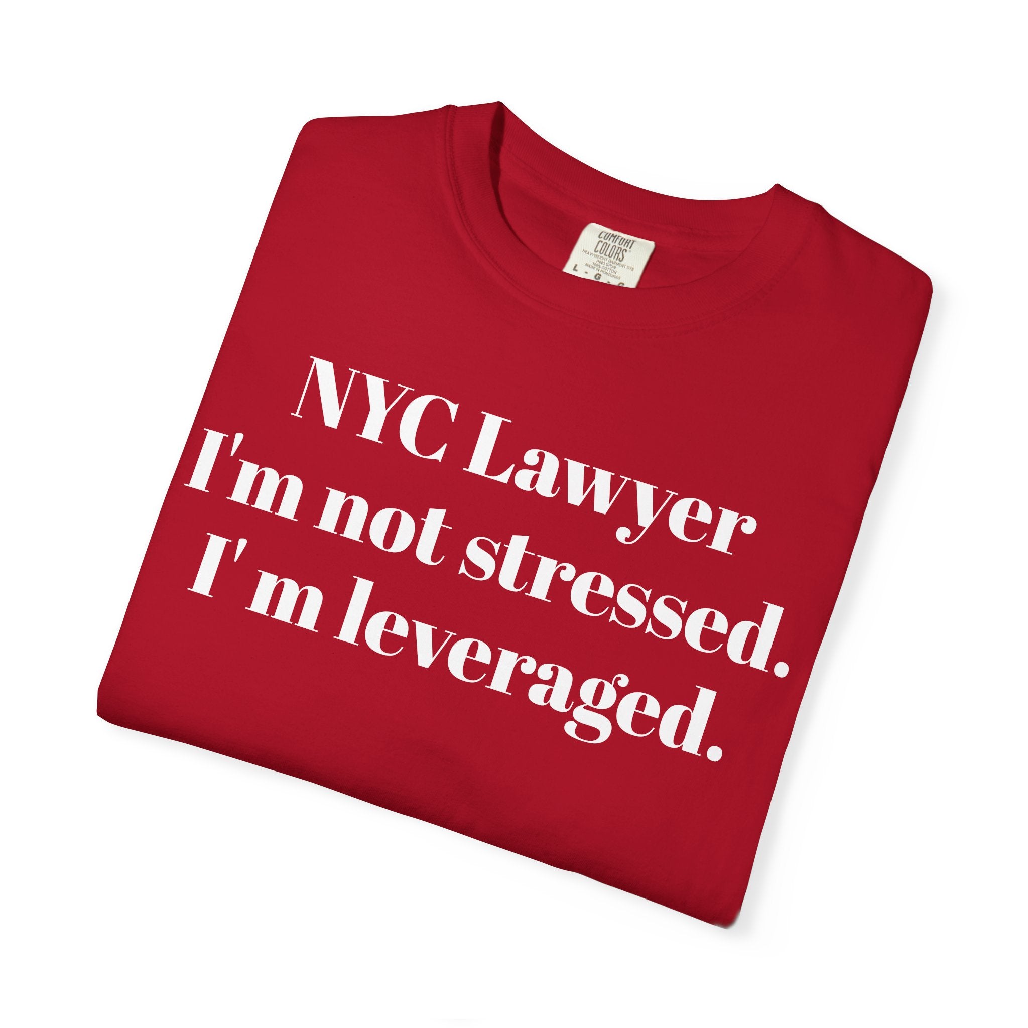 NYC Lawyer I'not stressed. I'm Leveraged.