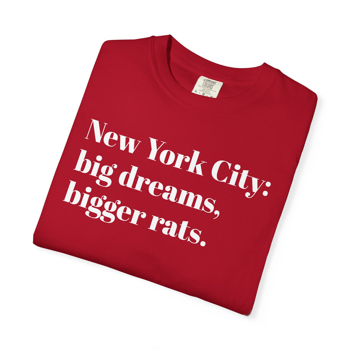New York City - Dreams Here - So Are Rats - Tee Shirt