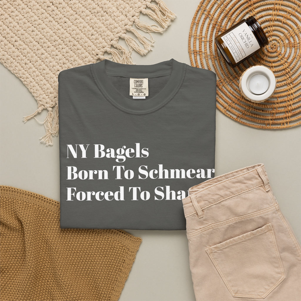 NY Bagels - Born To Schmear - Forced To Share - Tee Shirt