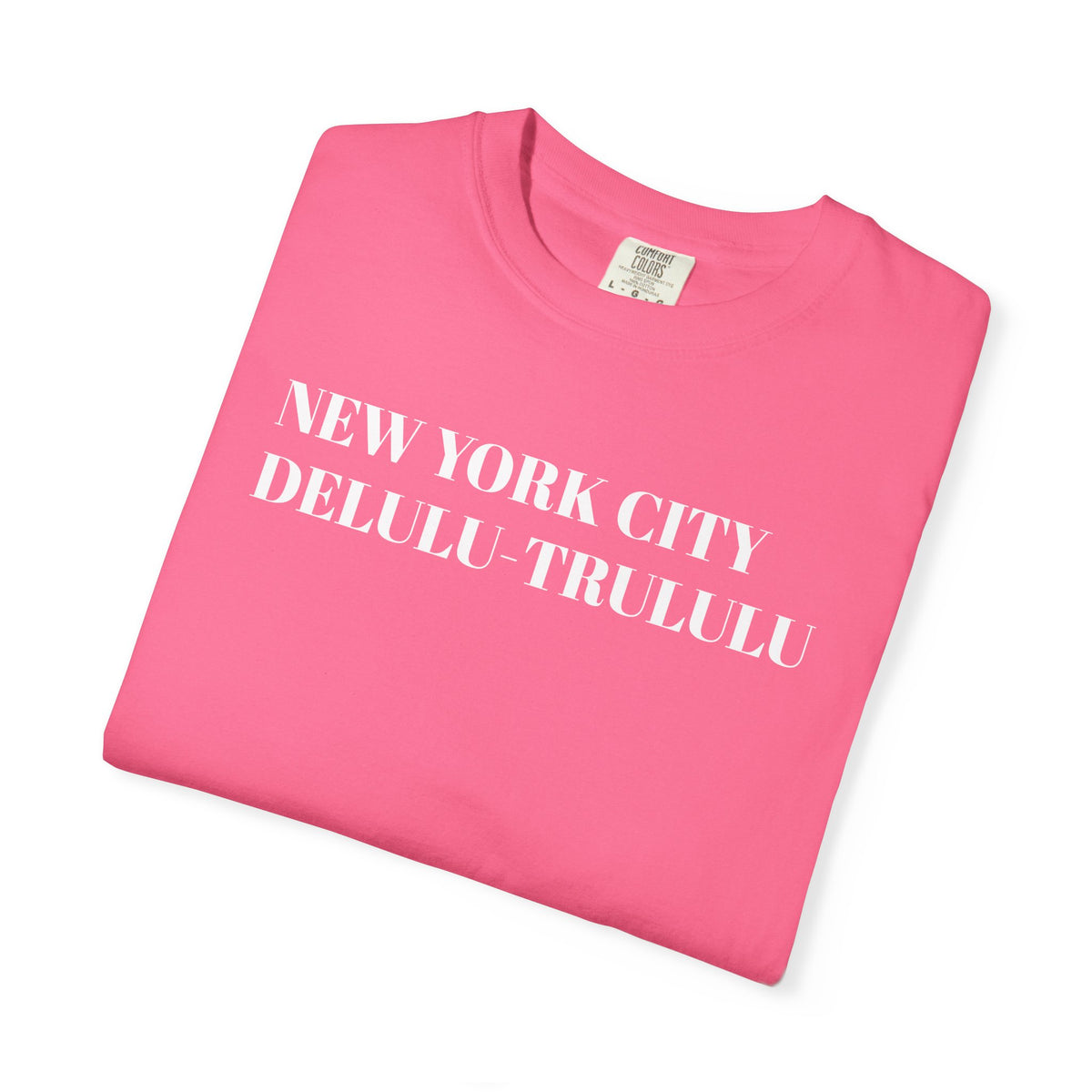 New York City. Delulu-Trululu. Tee Shirt