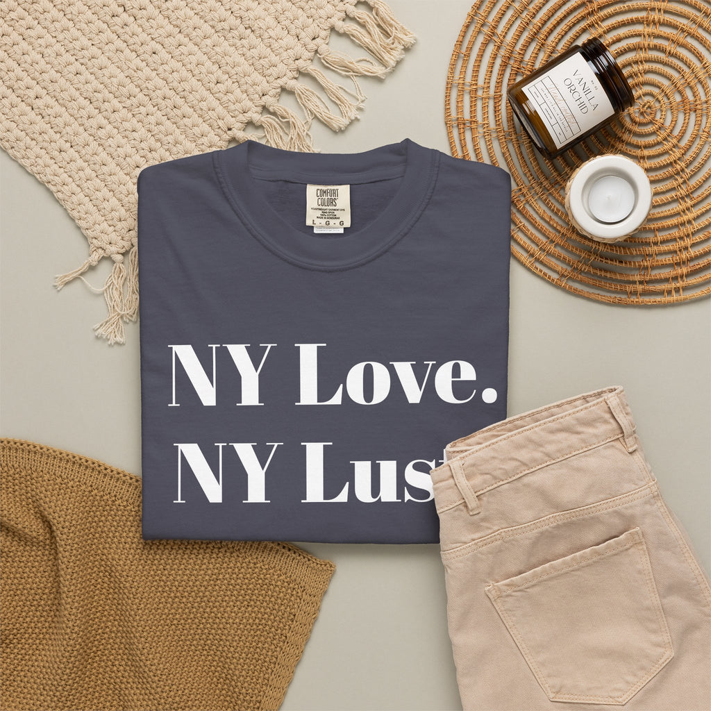NY Love. NY Lust. Tee Shirt