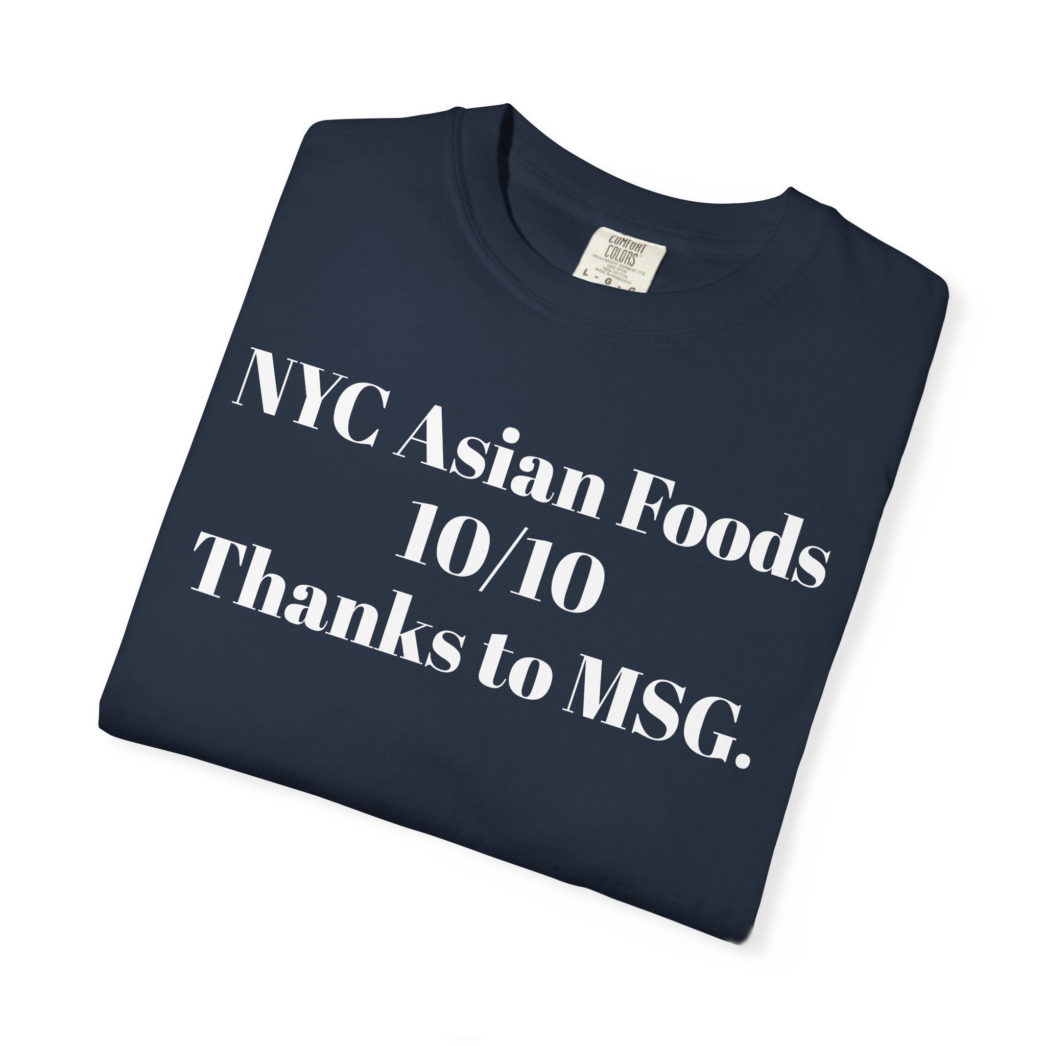 NYC Asian Foods 10/10 Thanks to MSG.