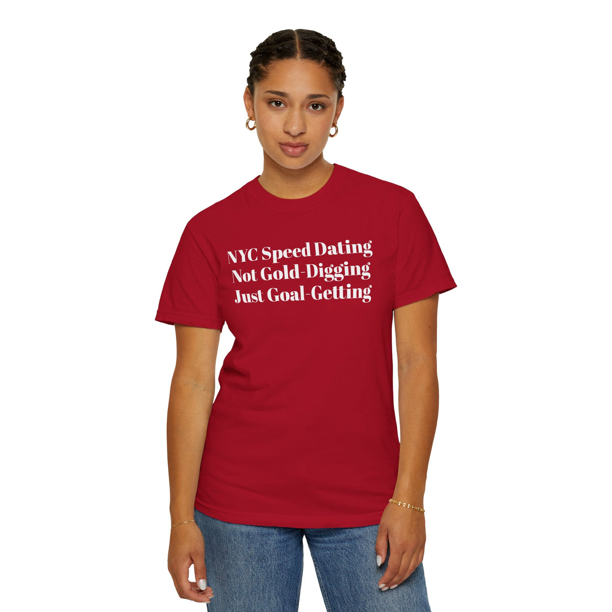 NYC Speed Dating - Not Gold-Digging. Just Goal-Getting - Tee Shirt