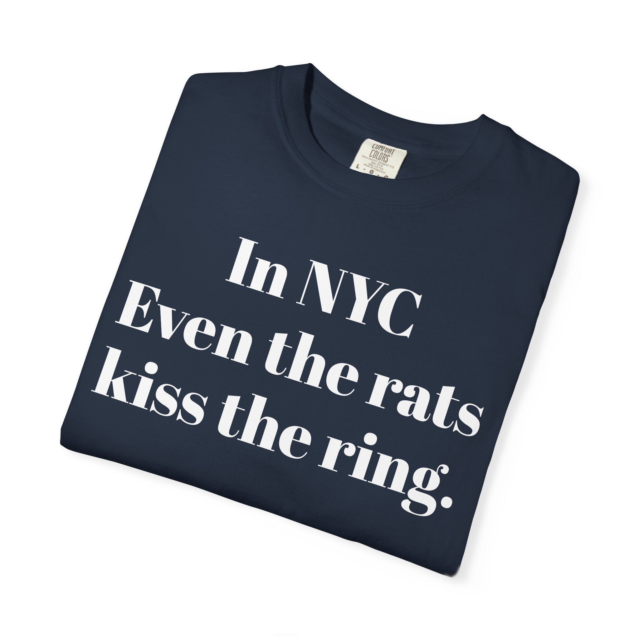 In NYC. Even the rats kiss the ring.