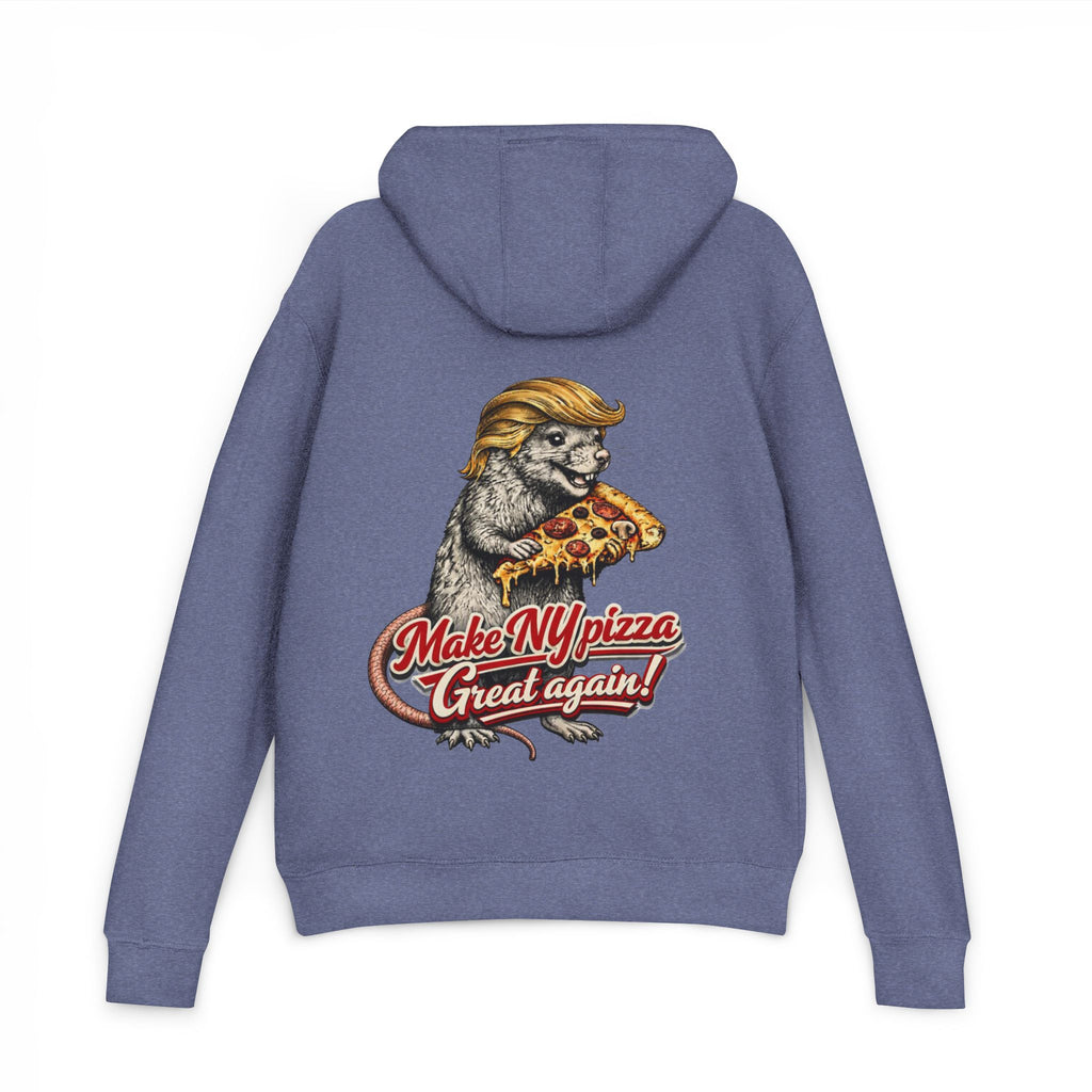 Hoodie — "NYC Where the Rats Eat Better" / Make NY Pizza Great Again Graphic