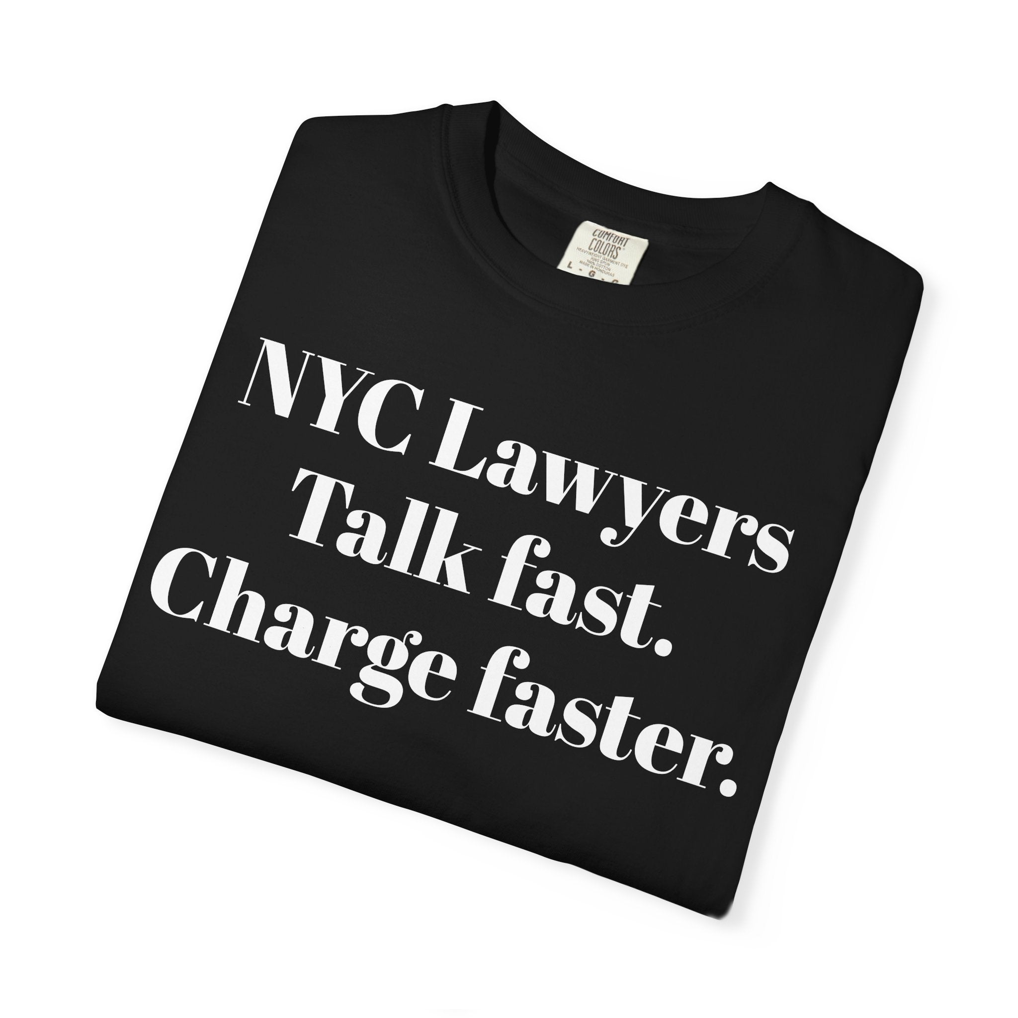 NYC Lawyers. Talk fast. Charge faster.