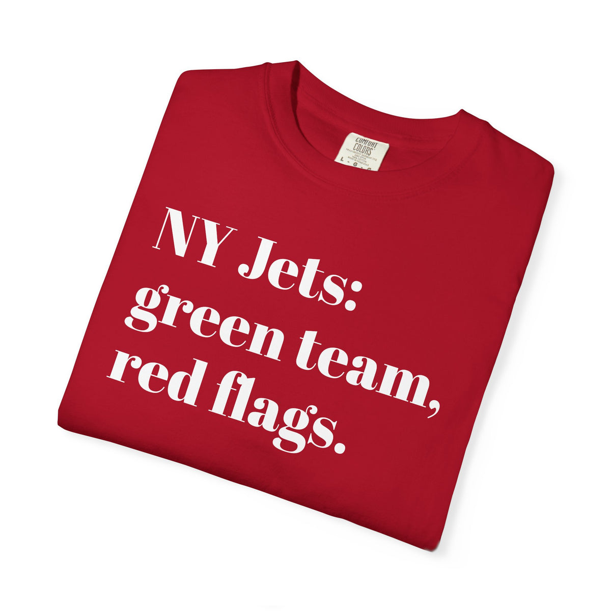 NY Jets: Green Team, Red Flags. Tee Shirt