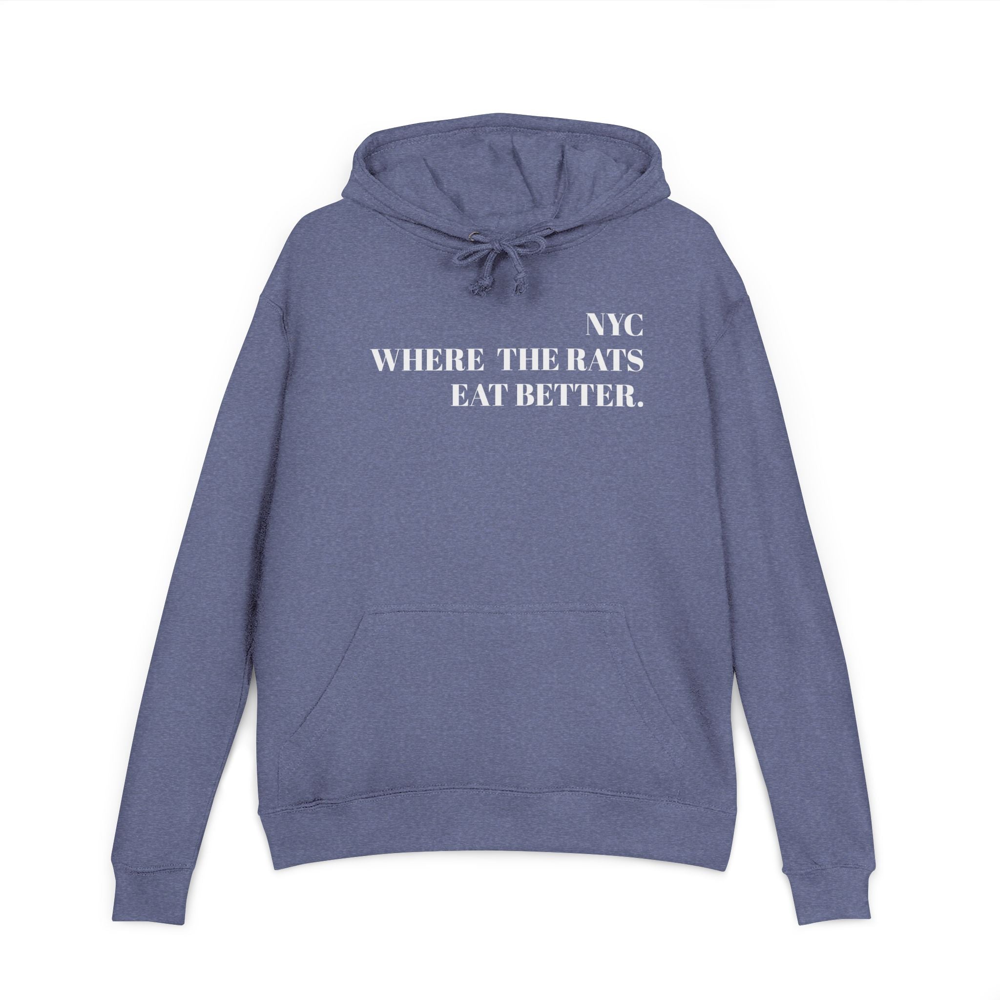 NYC Hoodie “Where the Rats Eat Better” Graphic Pullover