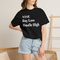 NYSE Buy Low - Hustle High - Tee Shirt