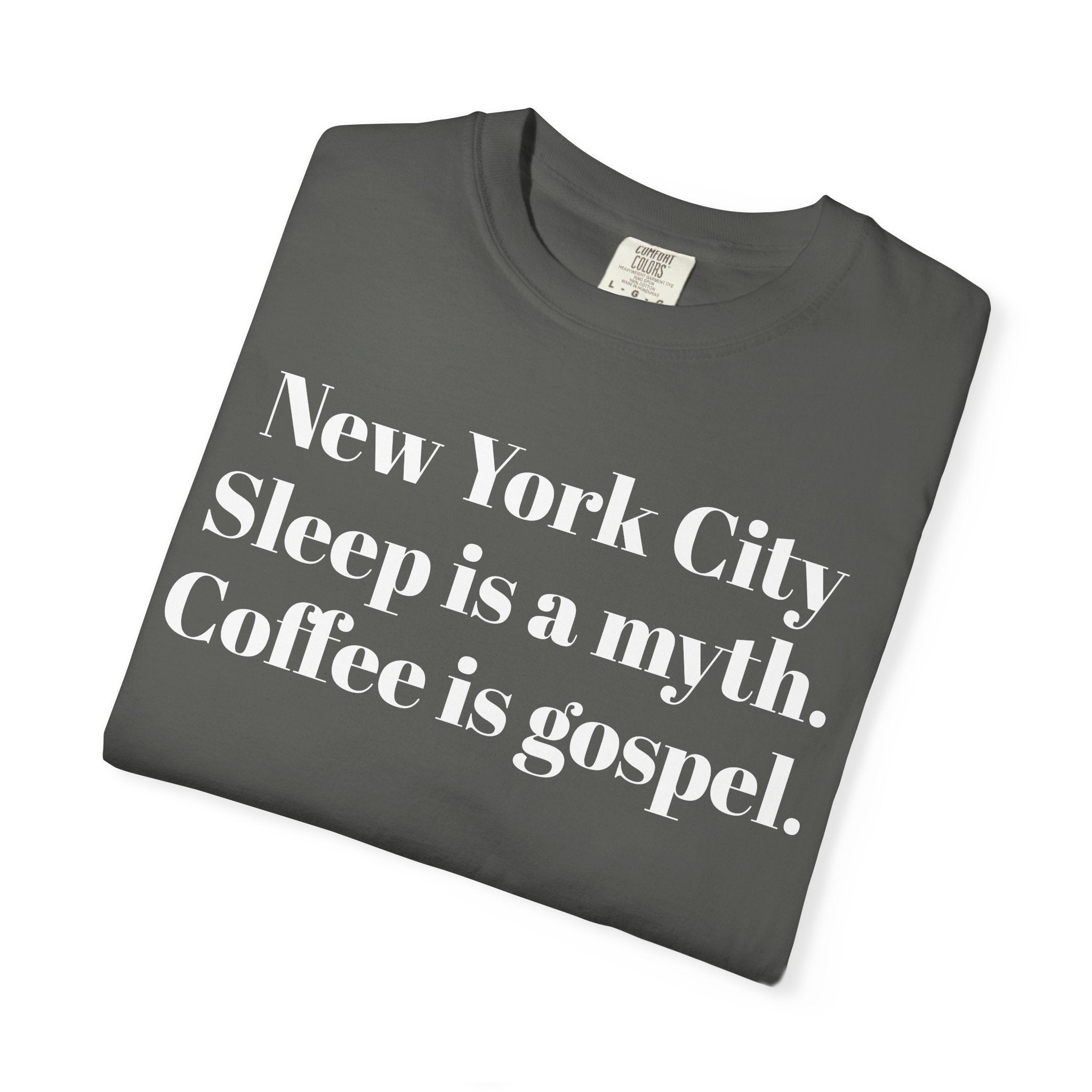 New York City Sleep is a myth. Coffee is gospel.