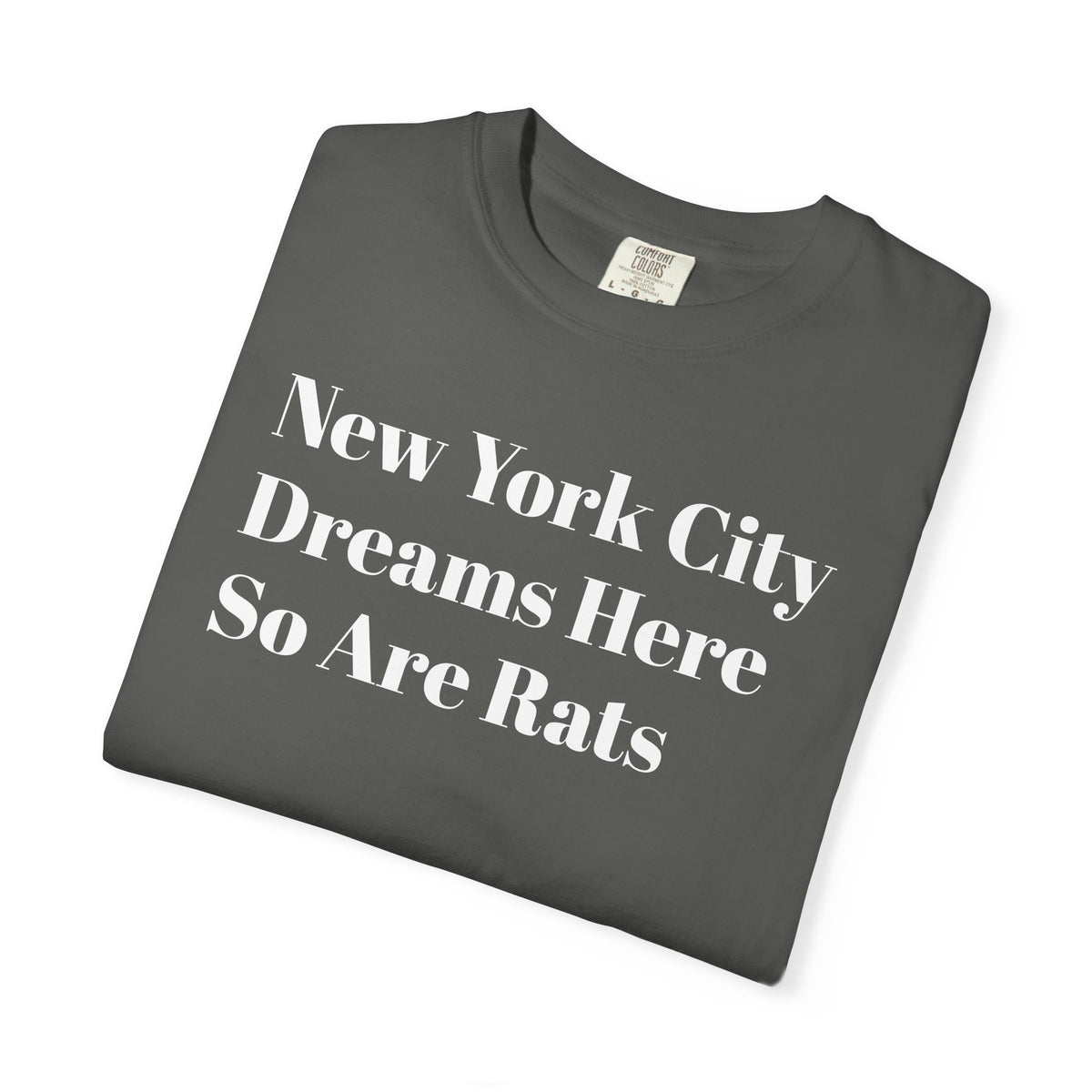 New York City - Dreams Here - So Are Rats - Tee Shirt