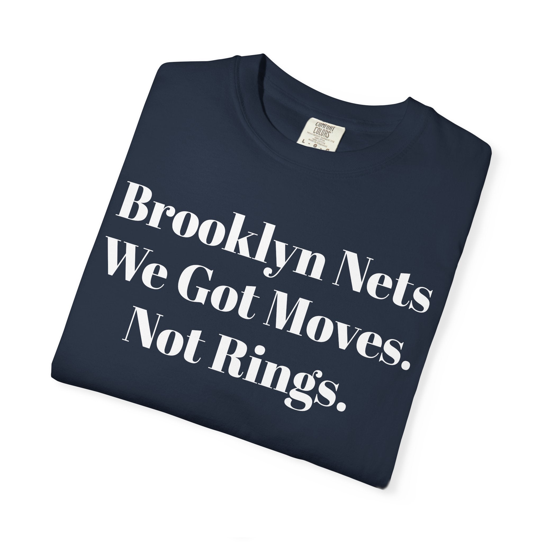 Brooklyn Nets We Got Moves. Not Rings.