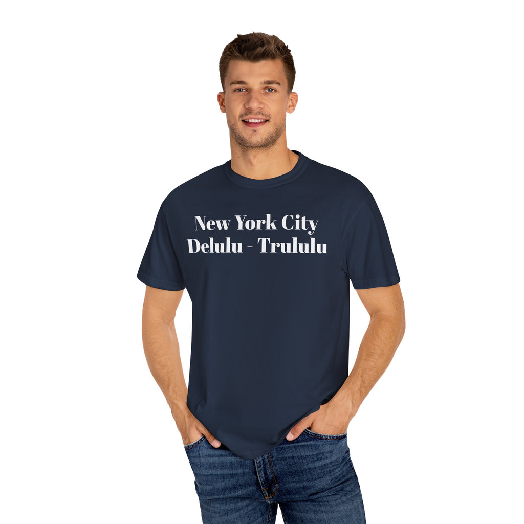 New York City. Delulu-Trululu.