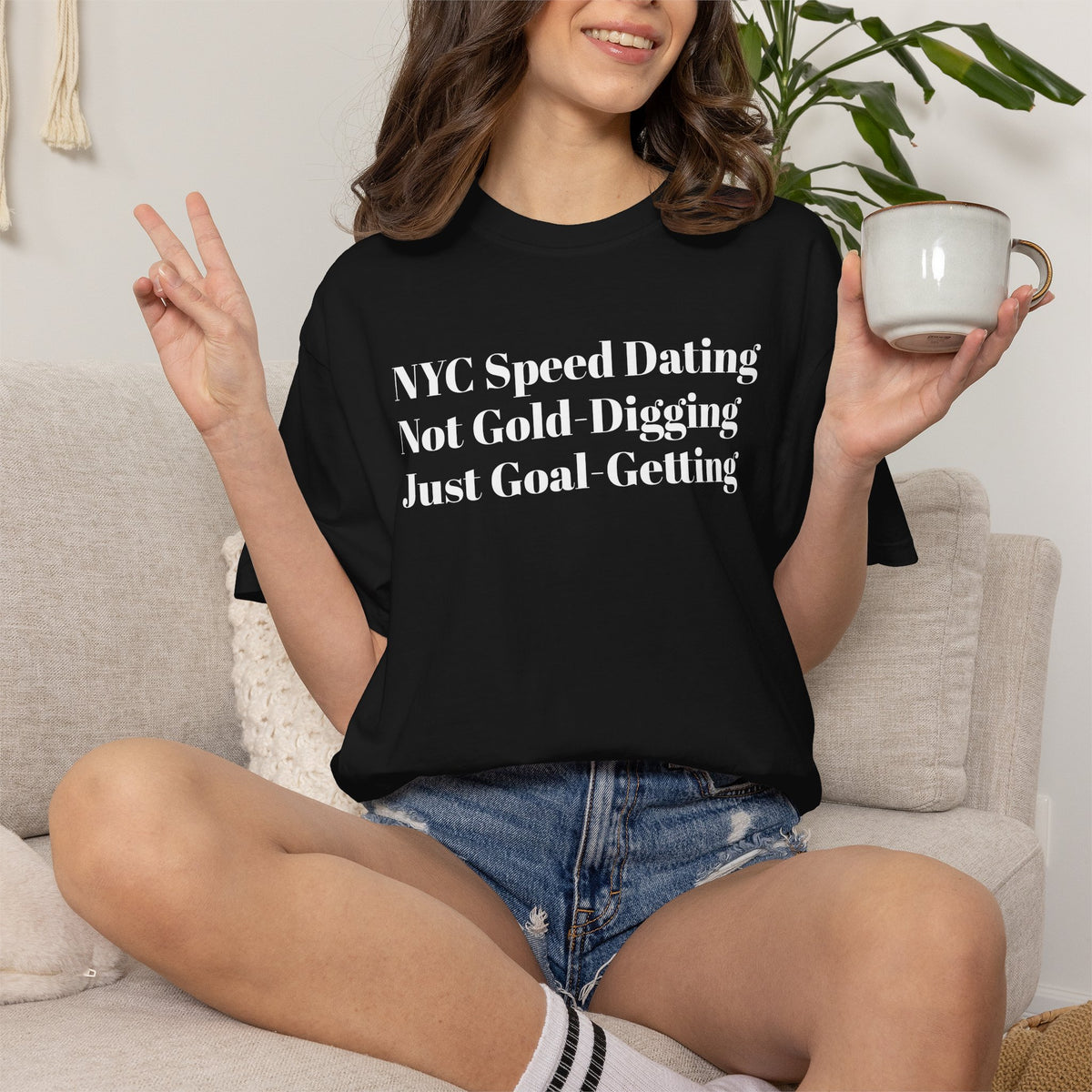 NYC Speed Dating - Not Gold-Digging. Just Goal-Getting - Tee Shirt