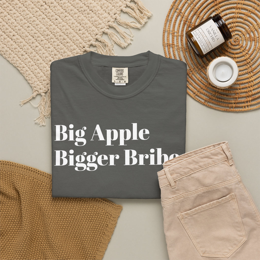 Big Apple - Bigger Bribes - Tee Shirt
