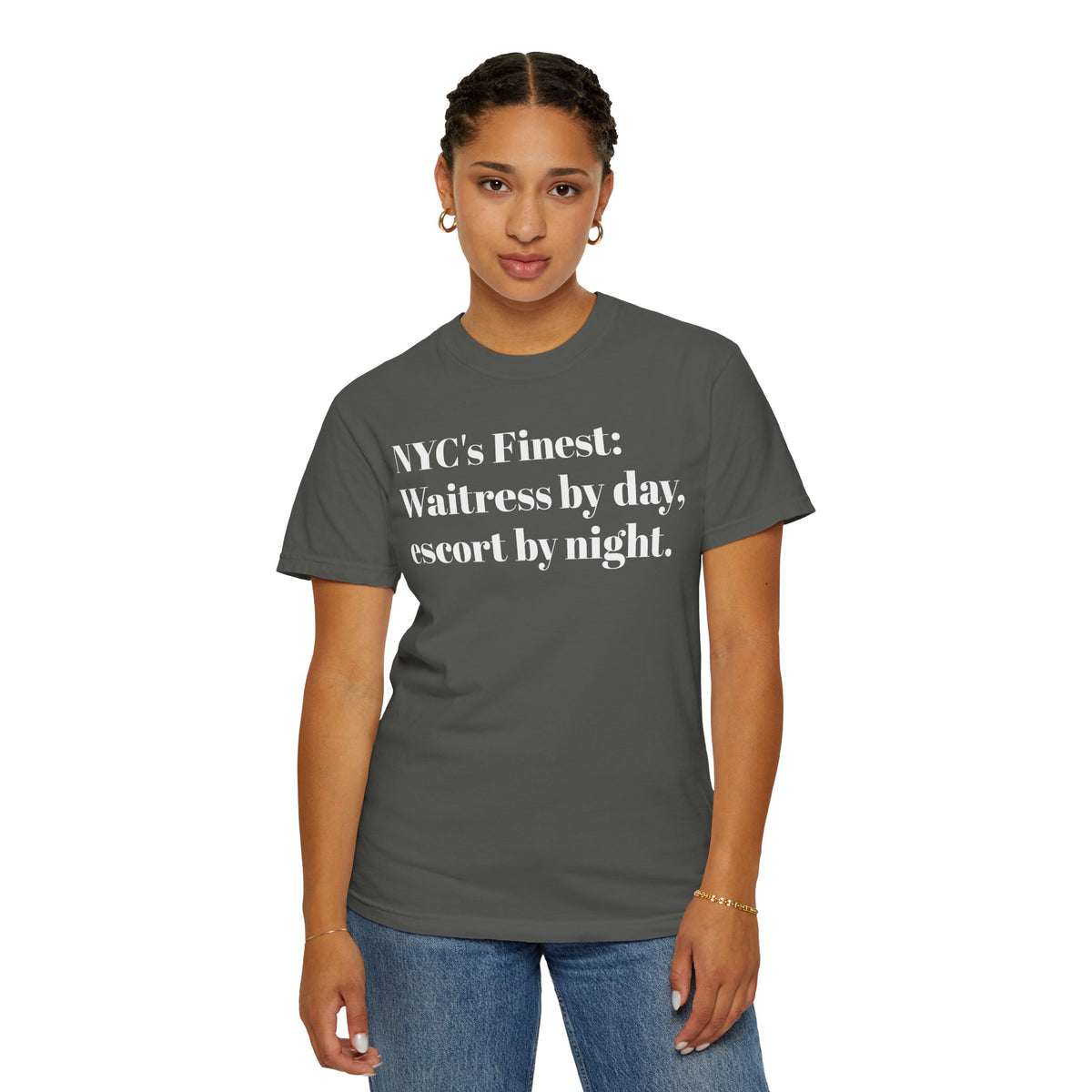 NYC's Finest. Waitress by day. Escort by night. Tee Shirt