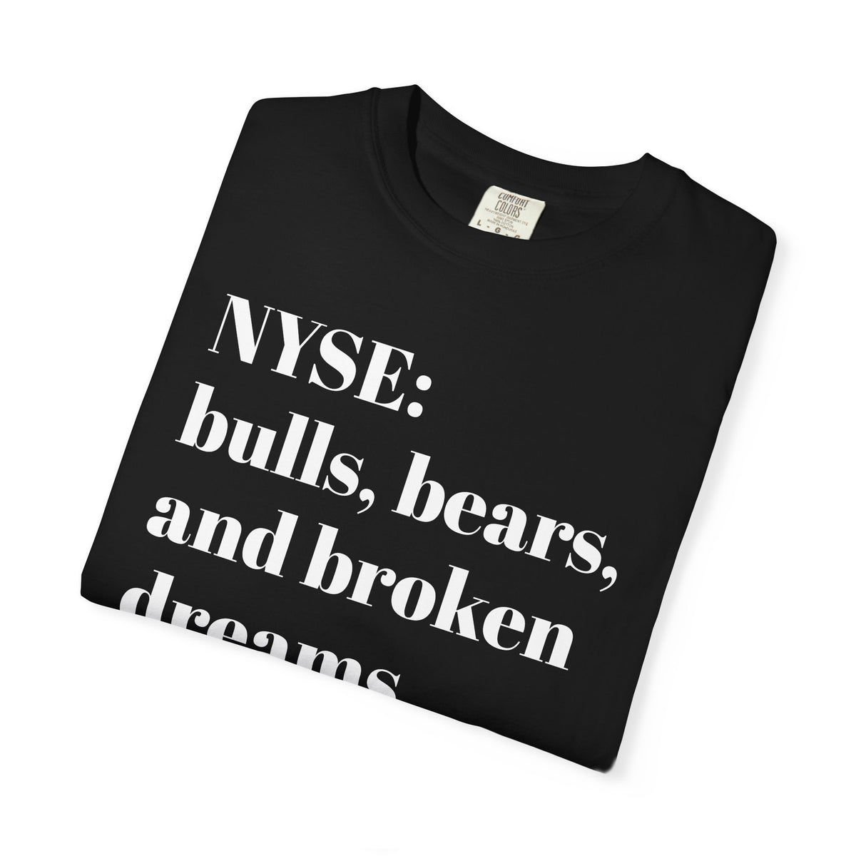 NYSE: bulls, bears and broken dreams - Tee Shirt