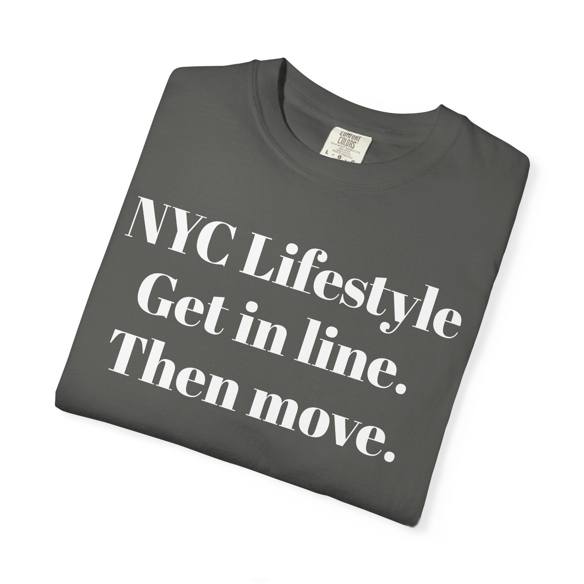 NYC Lifestyle Get in line. Then move.