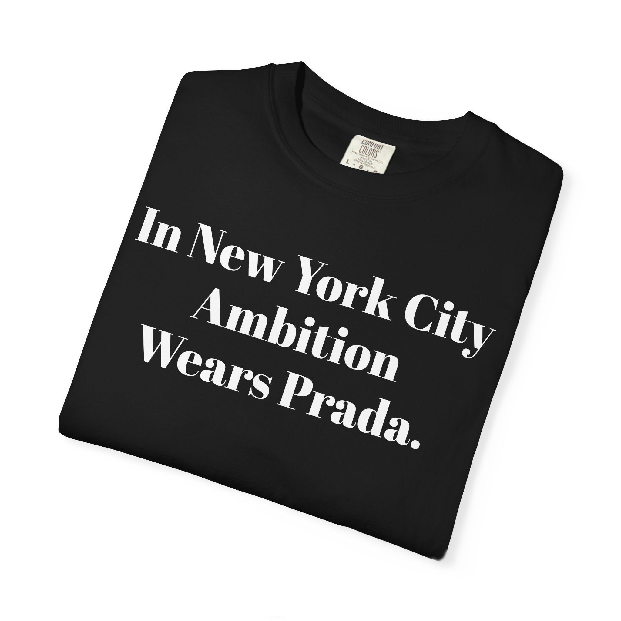In New York City Ambition Wears Prada.