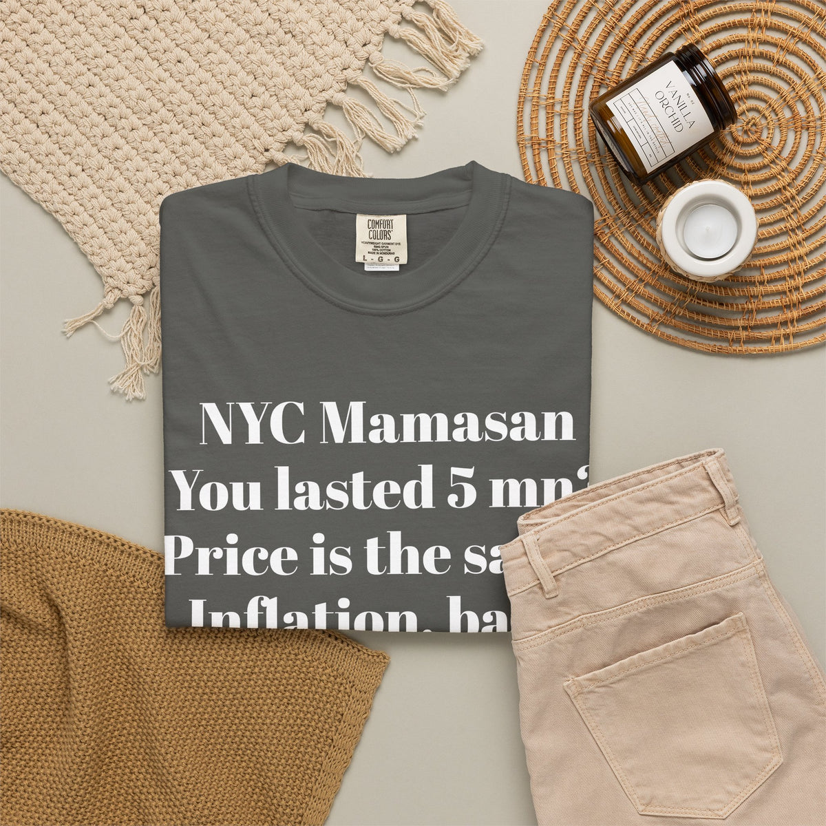 NYC Mamasan - You last 5mn? Price the same. Inflation Baby. Tee Shirt