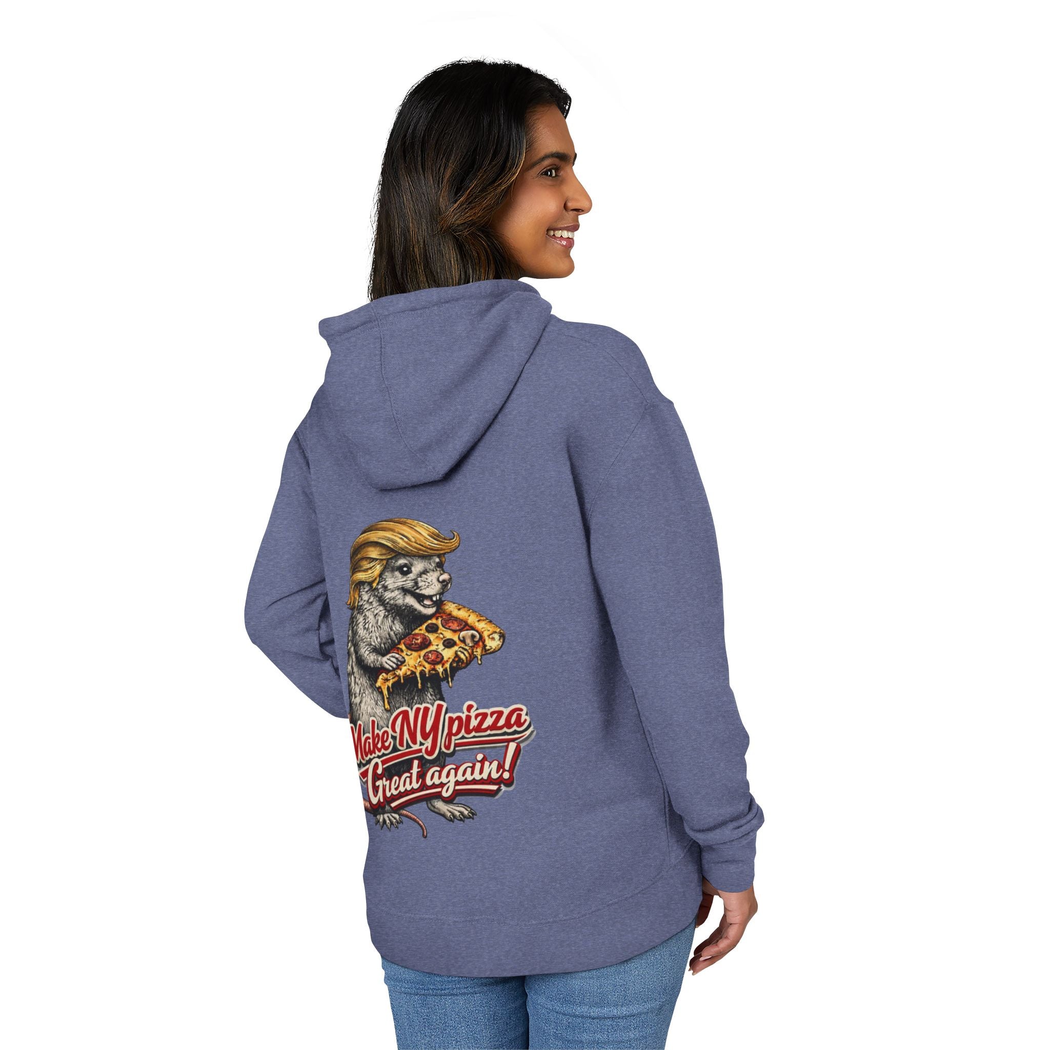 Hoodie — "NYC Where the Rats Eat Better" / Make NY Pizza Great Again Graphic