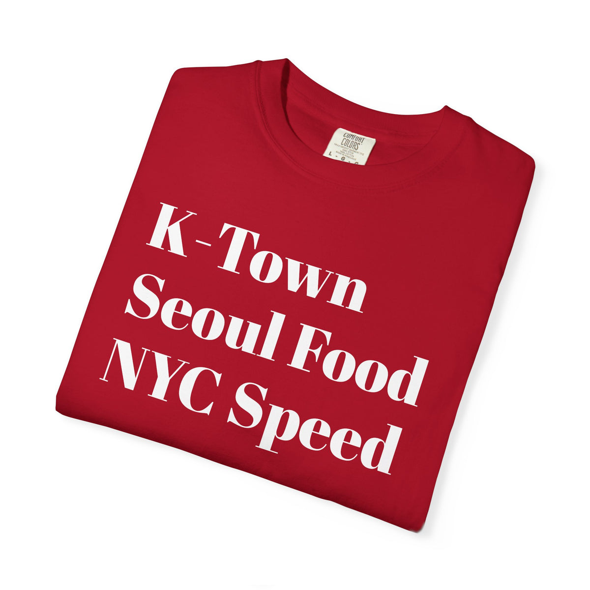 K-Town - Seoul Food - NYC Speed - Tee Shirt